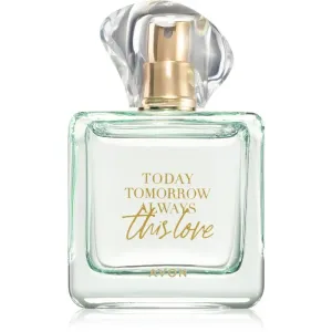 Avon Today Tomorrow Always This Love Eau de Parfum pour femme 100 ml