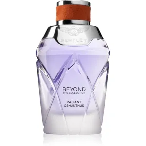 Bentley Beyond The Collection Radiant Osmanthus Eau de Parfum pour femme 100 ml