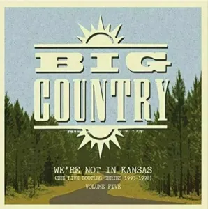Big Country - We're Not In Kansas Vol 5 (2 LP)