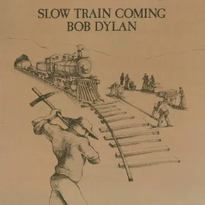 Bob Dylan Slow Train Coming (LP)
