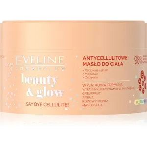Eveline Cosmetics Beauty & Glow Say Bye Cellulite! beurre corporel raffermissant anti-cellulite 200 ml