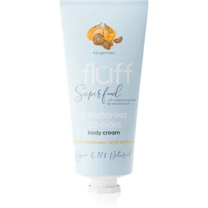 Fluff Superfood Tangerines crème pour le corps anti-cellulite Grapefruit Extract & Macadamia Oil 150 ml