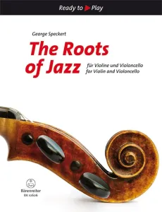 George A. Speckert The Roots of Jazz for Violin and Violoncello Partition
