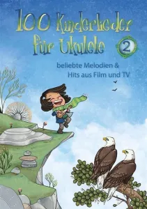 Hal Leonard 100 Kinderlieder Für Ukulele 2 Partition