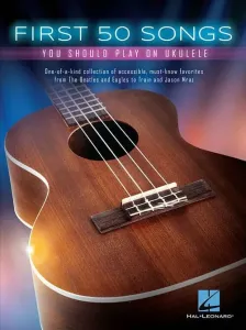 Hal Leonard First 50 Songs You Should Play On Ukulele Partition