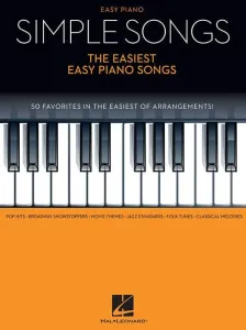 Hal Leonard Simple Songs - The Easiest Easy Piano Songs Partition #554812