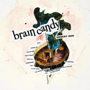 Hockey Dad - Brain Candy (LP)