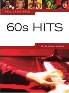 Music Sales Really Easy Piano: 60s Hits Partition