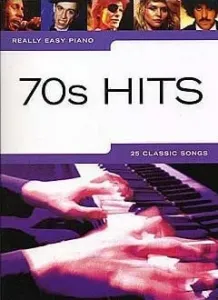 Music Sales Really Easy Piano: 70s Hits Partition