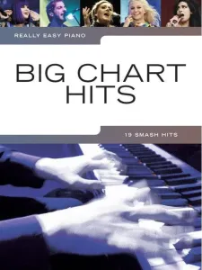 Music Sales Really Easy Piano: Big Chart Hits Partition