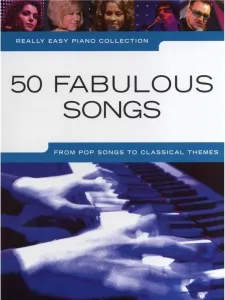 Music Sales Really Easy Piano Collection: 50 Fabulous Songs Partition