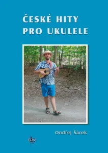 Ondřej Šárek České hity pro ukulele + DVD Partition