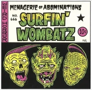 The Surfin' Wombatz - Menagerie Of Abominations (Limited Edition) (10'' Vinyl)