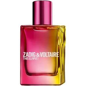 Zadig & Voltaire This is Love! Pour Elle Eau de Parfum pour femme 30 ml