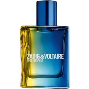 Zadig & Voltaire This is Love! Pour Lui Eau de Toilette pour homme 30 ml